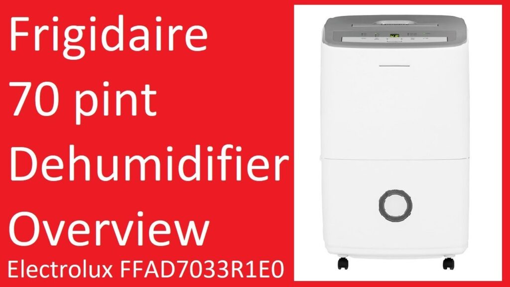 Frigidaire 70 Pint Dehumidifier Overview – FFAD7033R1E0